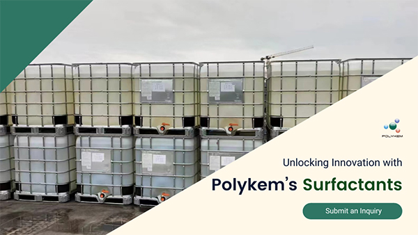 Déverrouiller l'innovation avec les surfactants haute performance de Polykem