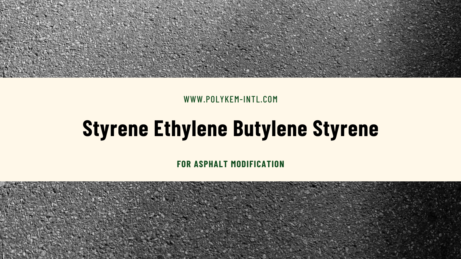 Pourquoi le stylène éthylène butylène styrène est la principale matière première pour la modification de l'asphalte