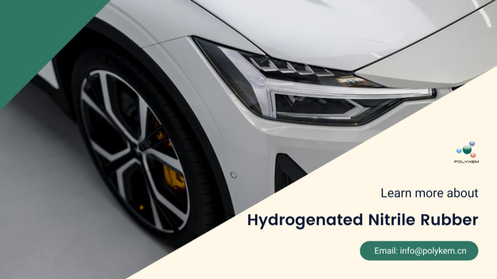 Comment choisir le caoutchouc nitrile hydrogéné ? Les services d'exportation professionnels et de haute qualité de Polykem sont plus dignes de confiance !